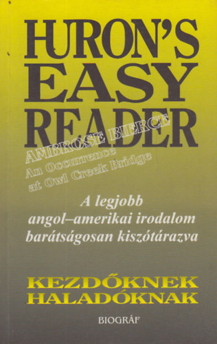 Huron's Easy Reader (kezdknek, haladknak)