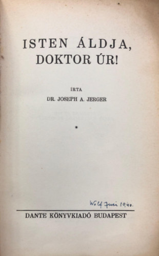 Isten �ldja, Doktor �r!