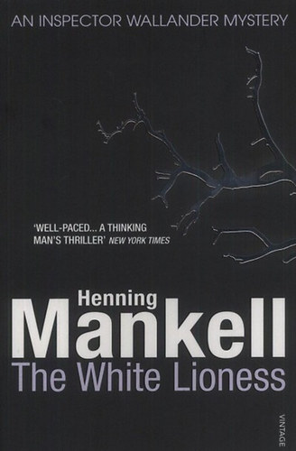 Henning Mankell - The White Lioness