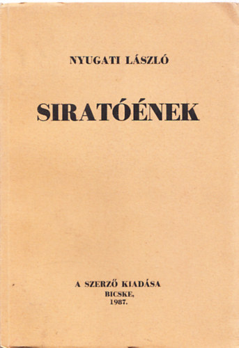 Nyugati Lszl - Siratnek-alrt