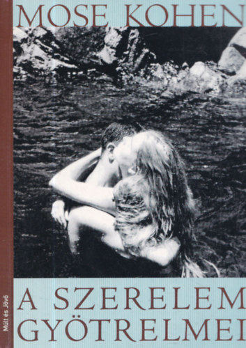 A szerelem gy�trelmei (dedik�lt)