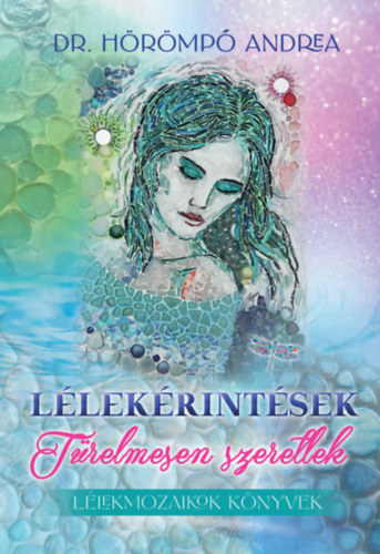 L�lek�rint�sek - T�relmesen szeretlek