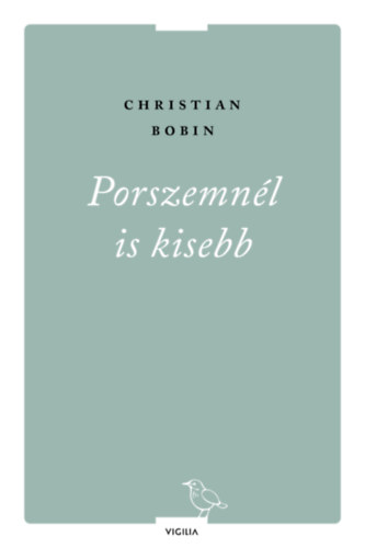 Porszemn�l is kisebb
