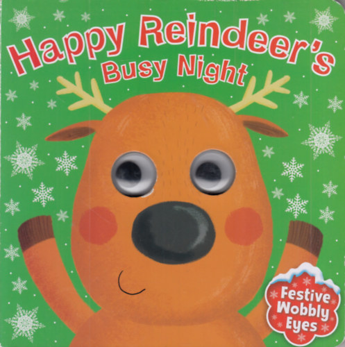 Illustrated by Sarah Lawrence - Happy Reindeer's Busy Night