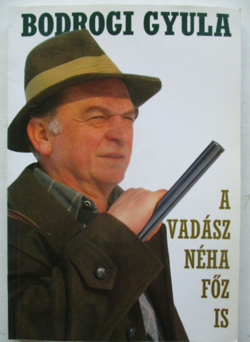 A vadsz nha fz is