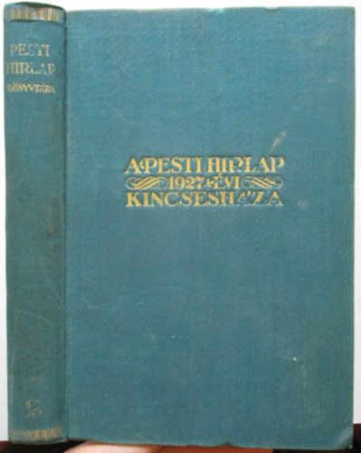A Pesti Hrlap 1927. vi kincseshza II. ktet