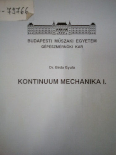 Bda Gyula - Kontinuum mechanika I.