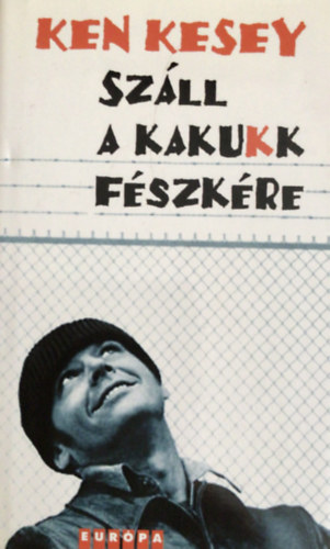Szll a kakukk fszkre