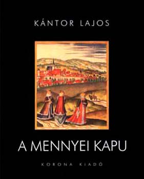 Kntor Lajos - A mennyei kapu