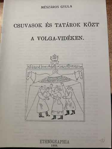 Csuvasok s tatrok kzt a Volga-vidken