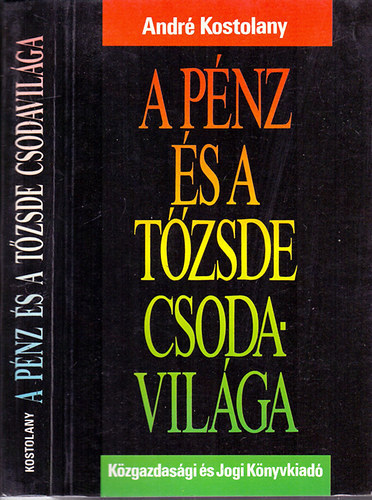 A pnz s a tzsde csodavilga