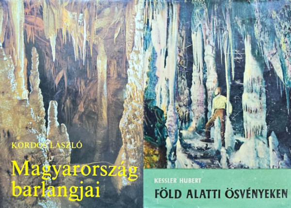 2 db barlangsz knyv: Fld alatti svnyeken + Magyarorszg barlangjai