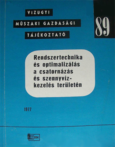 Rendszertechnika s optimalizls a csatornzs s szennyvzkezels terletn