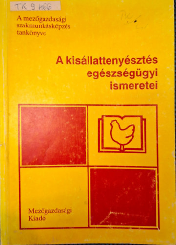 A kis�llatteny�szt�s eg�szs�g�gyi ismeretei