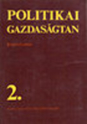 Bara Zoltn  (szerkeszt) - Politikai gazdasgtan 2. - Kapitalizmus