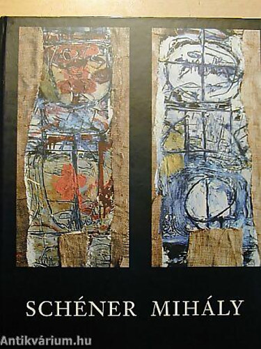Schner Mihly mvszete a hatvanas vekben DIE KUNST MIHLY SCHNERS IN DEN SECHZIGER JAHREN/THE ART OF SCHNER MIHLY IN THE SIXTIES
