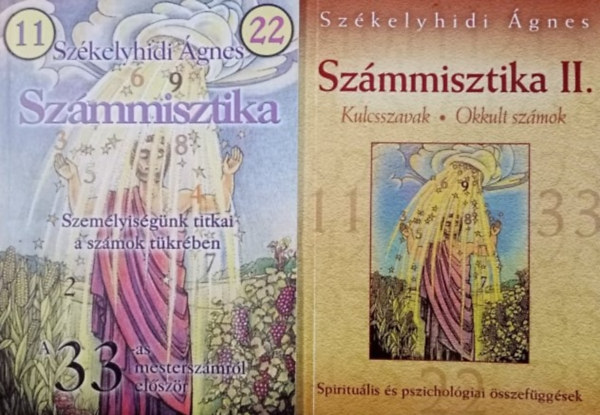 Szmmisztika - Szemlyisgnk titkai a szmok tkrben + Szmmisztika II. - kulcsszavak, okkult szmok, spiritulis s pszicholgiai sszefggsek (2m)