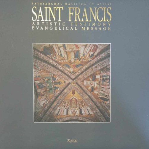 Saint Francis - Artistic Testimony, Evangelical Message