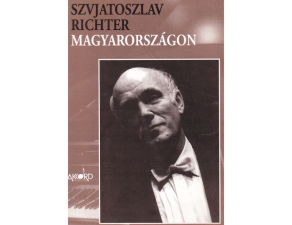 Szvjatoszlav Richter Magyarorsz�gon (CD mell�klettel)