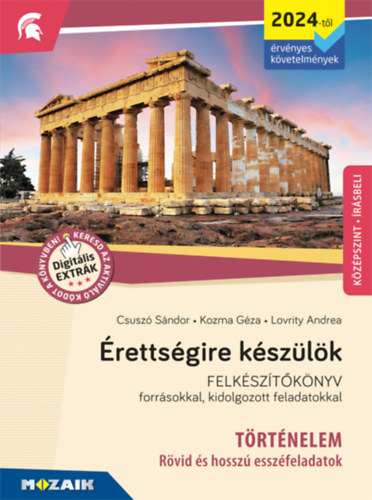 rettsgire kszlk - Trtnelem (2024-tl rv. kvetelmnyek) - Esszfeladatok, kzpszint, rsbeli
