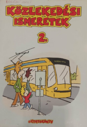 K�zleked�si ismeretek 2.