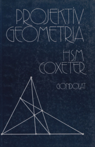 H.S.M. Coxeter - Projektív geometria