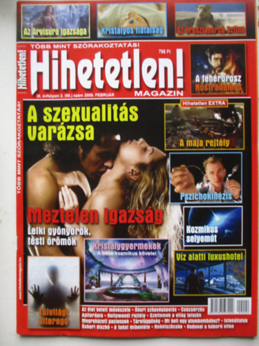 Szcs Rbert  (fszerk.) - Hihetetlen! magazin (IX. vfolyam 2. (88.) - 2009. februr)