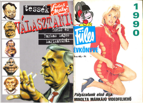 Tessk vlasztani - Tni s Farkas Lajos karikatri + Fles vknyve 1990 ( 2 ktet )