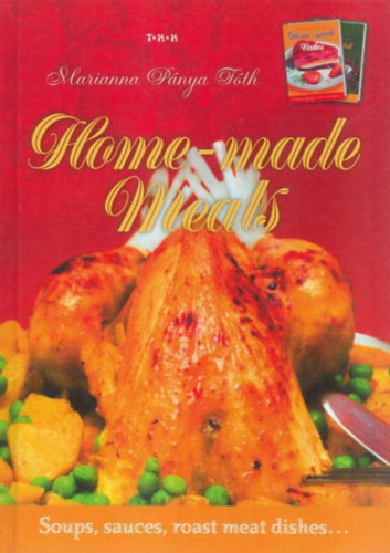 Tthn Pnya Marianna - Home-made Meals / Soups, sauces, roast meat dishes...