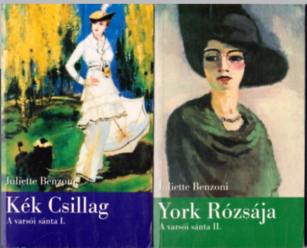 Kk csillag  (A varsi snta I.) + York rzsja (A varsi snta II.) ( 2 ktet )