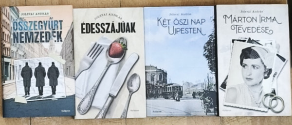 Jolsvai Andr�s - 4db Jolsvai Andr�s m� - K�t �szi nap �jpesten, �dessz�j�ak, M�rton Irma t�ved�se, �sszegy�rt nemzed�k