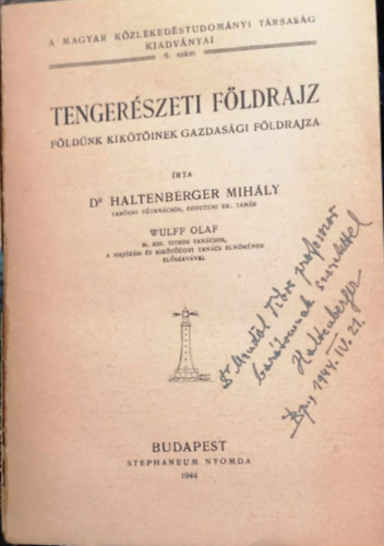 Haltenberger Mihly Dr. - Tengerszeti fldrajz -Fldnk kiktinek gazdasgi ... (I. kiads)