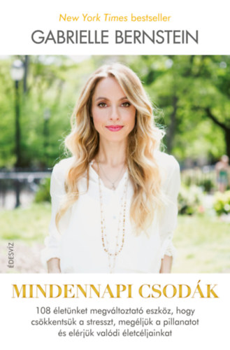 Gabrielle Bernstein - Mindennapi csodk