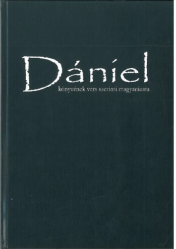 Dniel knyvnek vers szerinti magyarzata
