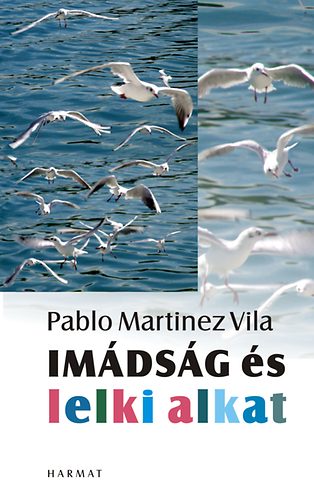 Pablo Martnez - Imdsg s lelkialkat