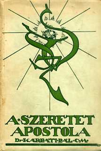 Szent Vince (A szeretet apostola)