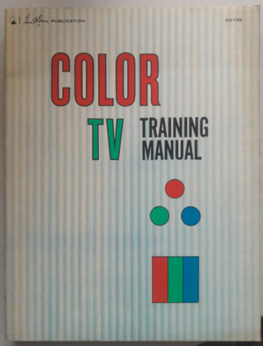 Color TV Training Manual - Sznes TV kzi belltsa
