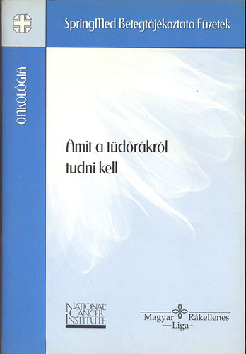 Amit a t�d�r�kr�l tudni kell (SpringMed betegt�j�koztat� f�zetek)