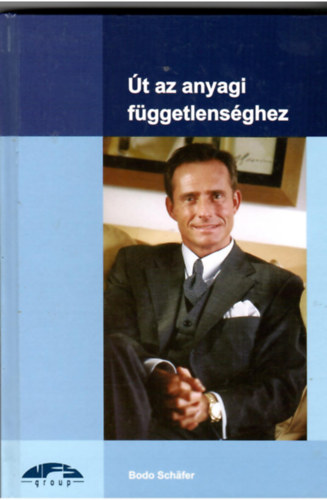 �t az anyagi f�ggetlens�ghez