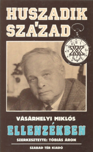Vsrhelyi Mikls - Ellenzkben