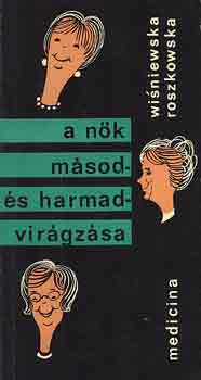 A nk msod- s harmadvirgzsa