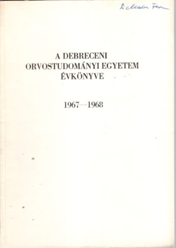A Debreceni Orvostudom�nyi Egyetem �vk�nyve 1967-1968
