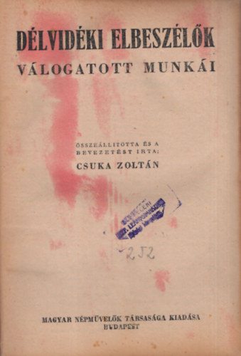 Magyar Klasszikusok sorozat 4 db fzet ( egybektve) 1. Dlvidki elbeszlk vlogatott munki, 2. Czuczor Gergely vlogatott munki, 3. Felvidki elbeszlk vlogatott munki, 4. Kriza Jnos: Vadrzsk I.