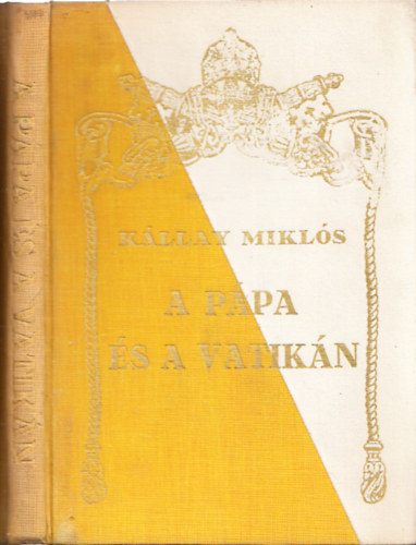 Kllay Mikls - A Ppa s a Vatikn