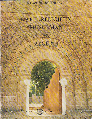 L'art religieux musulman en Algrie