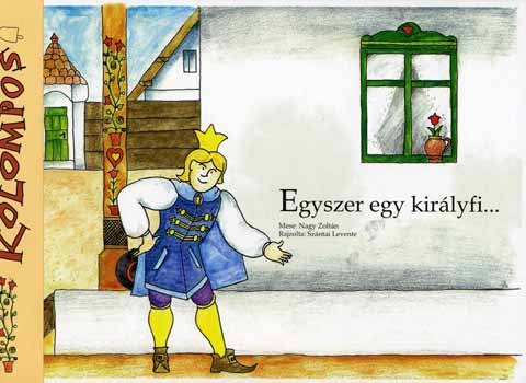 Egyszer egy királyfi...