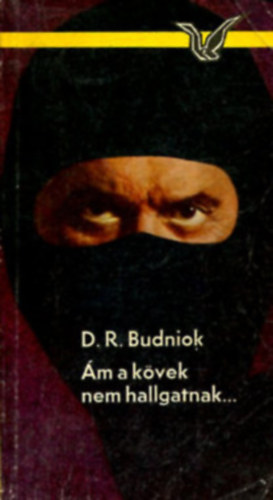 �m a k�vek nem hallgatnak...