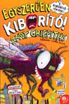 Andy Griffiths - Egyszer�en kibor�t�! - 9 kibor�t� t�rt�net