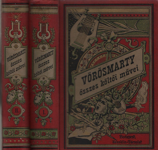 V�r�smarty Mih�ly �sszes k�lt�i m�vei I-II.