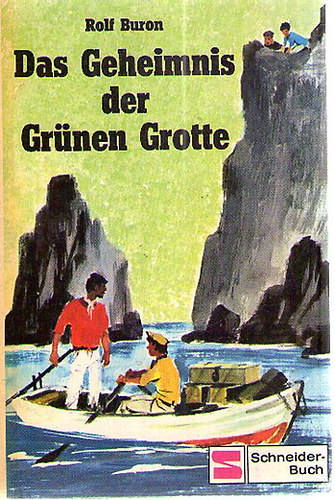 Rolf Buron - Das Geheimnis der Grünen Grotte